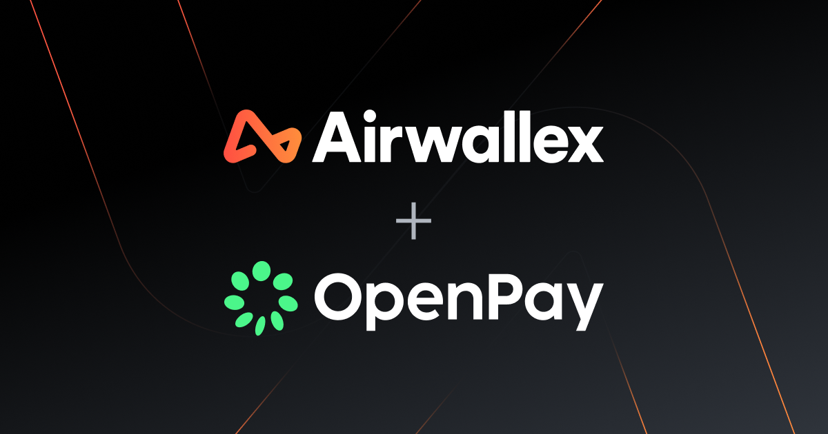 Airwallex acquires San Francisco-based billing platform, OpenPay