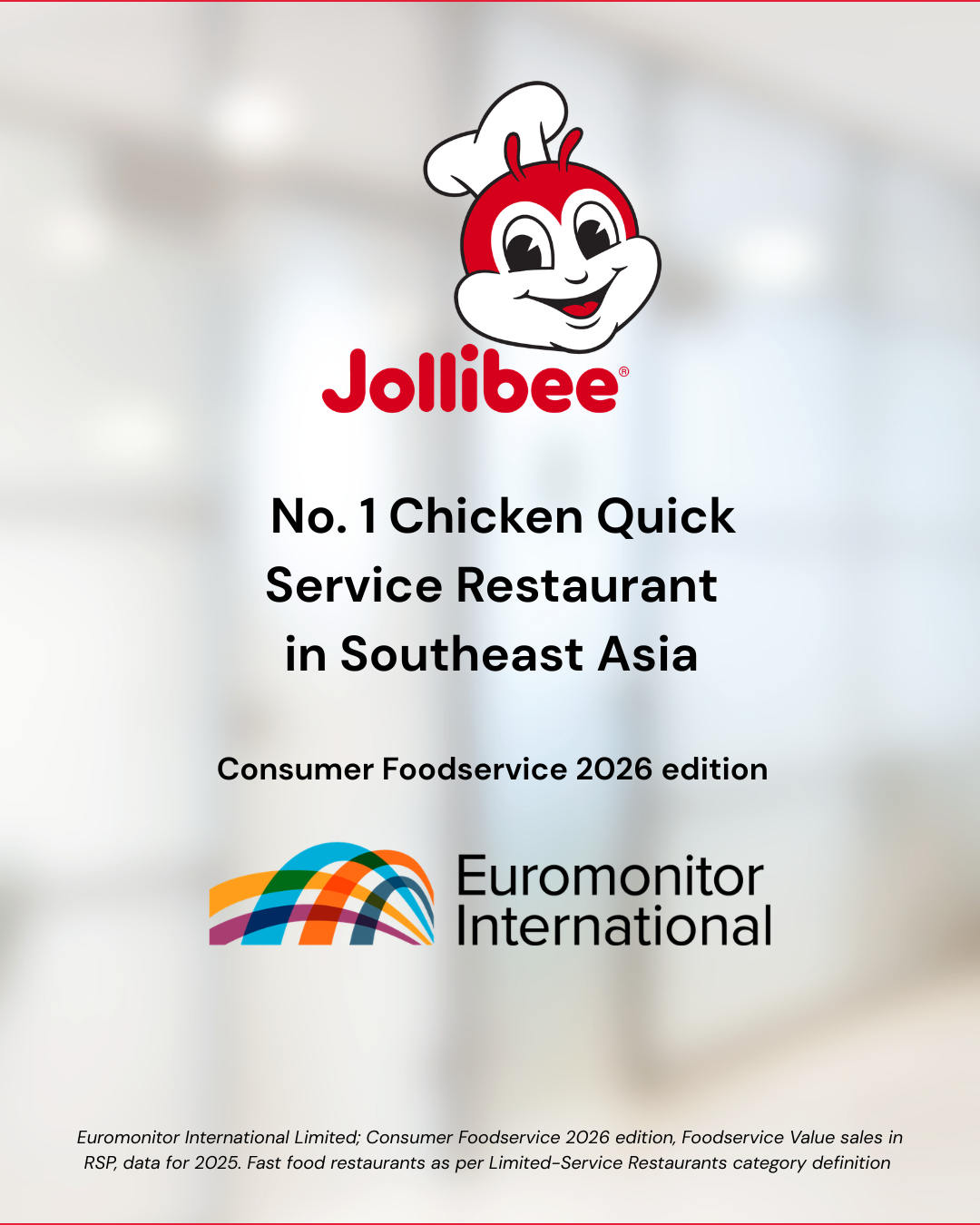 Jollibee named No.1 Chicken Quick Service Restaurant in Southeast Asia by Euromonitor International